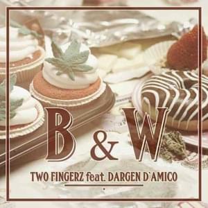 B&W (Contro la crisi) - Two Fingerz (Ft. Dargen D'Amico)