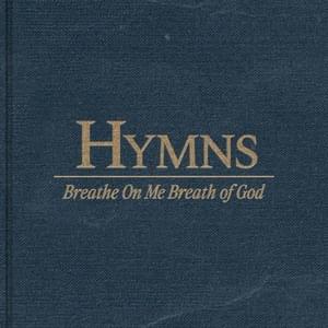 Breathe On Me Breath of God - The Worship Initiative (Ft. Hannah Hardin)