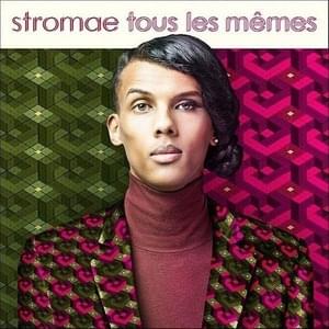 Stromae - Tous les mêmes (الترجمة العربية) - Lyrxo Arabic Translations (الترجمة العربية)