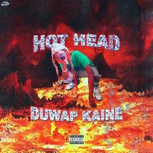 Hot Head - Duwap Kaine