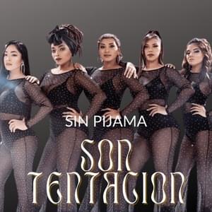 Sin Pijama - Son Tentación