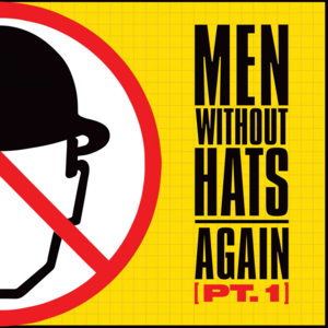 All the Young Dudes - Men Without Hats