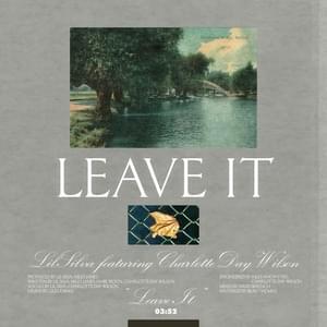 Leave It - Lil Silva & Charlotte Day Wilson