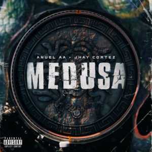 Medusa (Demo) - Anuel AA & JHAYCO