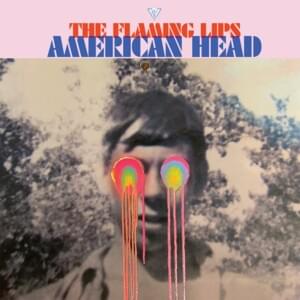 Mother I’ve Taken LSD - The Flaming Lips