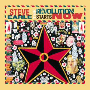 The Revolution Starts Now - Steve Earle