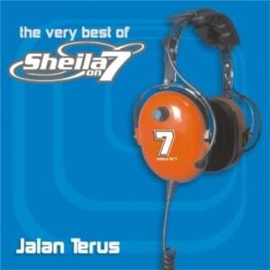 Jalan Terus - Sheila On 7