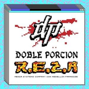 R.E.Z.A - Doble Porcion