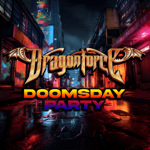 Doomsday Party - DragonForce