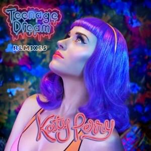 Teenage Dream (Manhattan Clique Remix) - Katy Perry