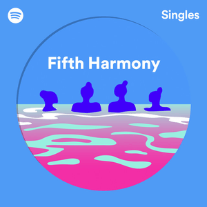 He Like That (Spotify Singles) - Fifth Harmony