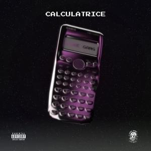 Calculatrice - M3KS (Ft. Big Ely, Goku, Kartman, Khizoz, Kira7, K-LIFA & L'mountadar)