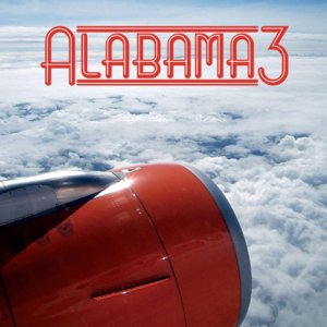 Fly - Alabama 3