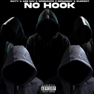 No Hook - Broadday (Ft. AbzSav, Sixty, Sus & Workrate)