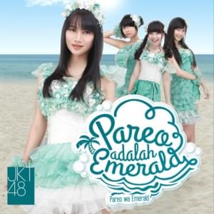 Pareo Is Your Emerald (English Version) - JKT48