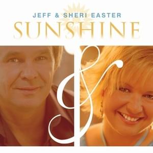 It’s My Time - Jeff & Sheri Easter