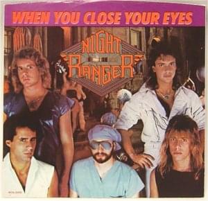 When You Close Your Eyes - Night Ranger