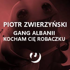 Gang Albanii 2 - kolejny sukces marketingowy? - Piotr Zwierzyński (Ft. Gang Albanii)