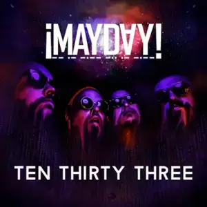 Ten Thirty Three - ¡MAYDAY!