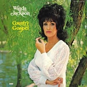 Why Me, Lord - Wanda Jackson