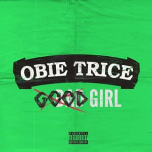 Good Girls - Obie Trice