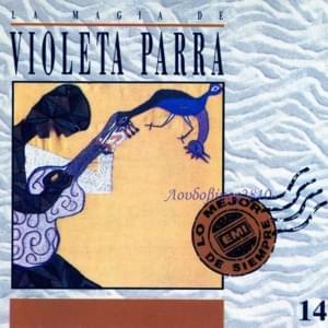 Yo Canto A La Diferencia - Violeta Parra