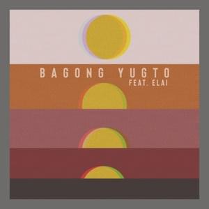 Bagong Yugto - Quest (PHL) (Ft. Elai (PHL))