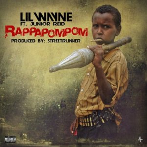 Rappapompom - Lil Wayne (Ft. Junior Reid)