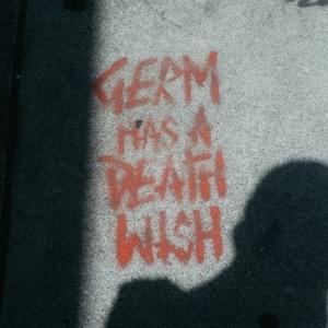 DEATHWISH (2020 Version) - Germ (Ft. Lil Peep)