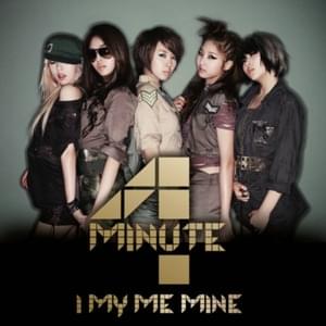 I My Me Mine (Japanese Version) - 4Minute