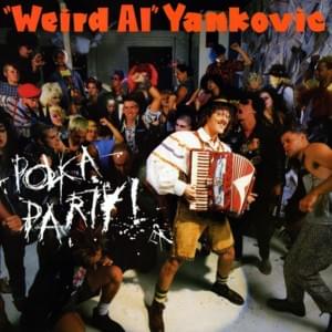 Don’t Wear Those Shoes - "Weird Al" Yankovic