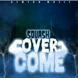 Overcome - SQUASH