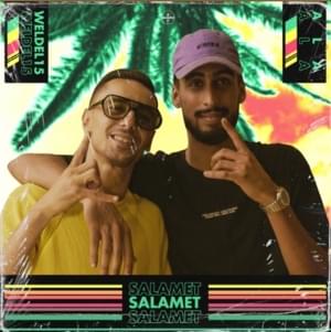 Salamet - Weld El 15 (Ft. A.L.A)