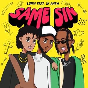 Same Sin - Lundi (Duo) (Ft. 1K Phew)