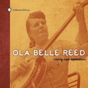 Nine Pound Hammer - Ola Belle Reed