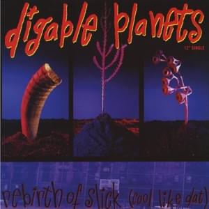 Rebirth of Slick (Cool Like Dat) (Uh-Oh Planet Earth Instymix) - Digable Planets