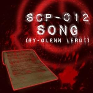 SCP-012 Song - Glenn Leroi