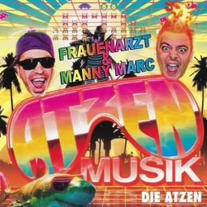 Auf Gute Freunde - Die Atzen