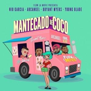 Mantecado de Coco - Nio García, Arcángel & Young Blade (Ft. Bryant Myers)