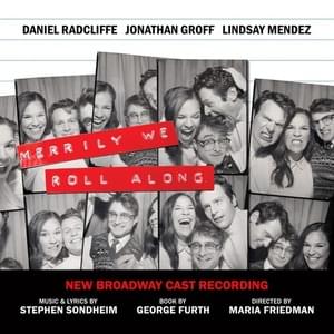 The Blob (Part I) - New Broadway Cast of Merrily We Roll Along