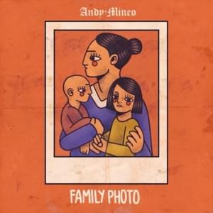 Family Photo - Andy Mineo (Ft. Weathrman)