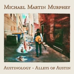 Backslider’s Wine (v. 2) - Michael Martin Murphey (Ft. Randy Rogers)