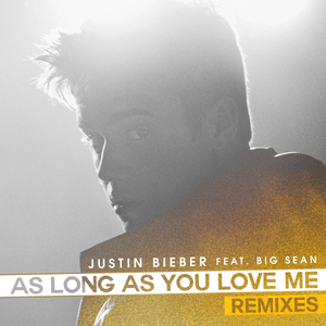 As Long As You Love Me (Audiobot Edit) - Justin Bieber