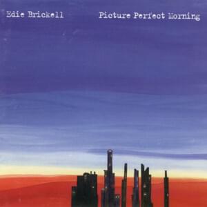 Tomorrow Comes - Edie Brickell