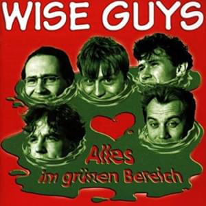 Ich schmeiß’ mein Auto auf den Müll - Wise Guys