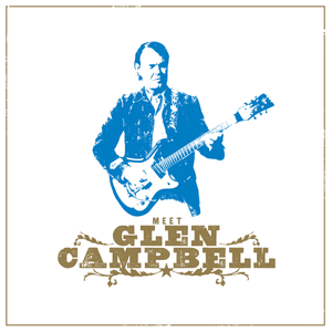 Gentle on My Mind (2008 remix) - Glen Campbell