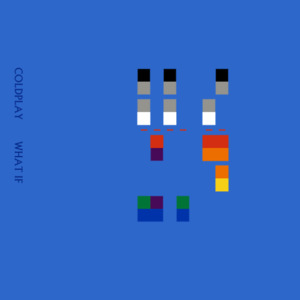 What If (Tom Lord Alge Mix) - Coldplay