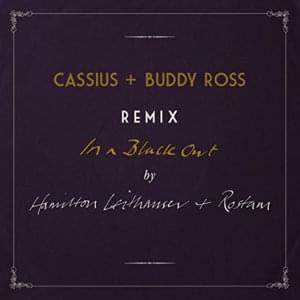 In A Black Out (Cassius Remix) - Hamilton Leithauser & Rostam