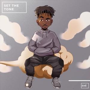 Set the Tone - Zae