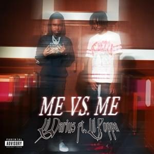 Me Vs. Me - Lil Darius & Lil Poppa